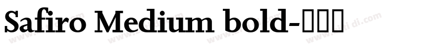 Safiro Medium bold字体转换